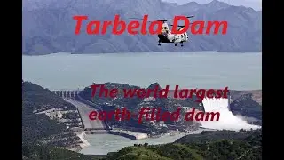 Tarbela dam | the largest earth-filled dam in the world | short clip