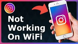 How To Fix Instagram Not Working On WiFi - Easy Guide!