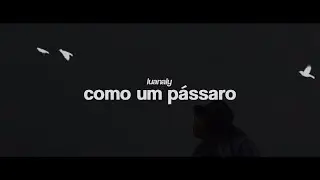 Luanaly - Como Um Pássaro