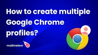 How to create multiple Google Chrome profiles?