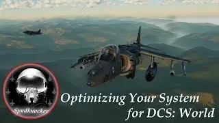 Optimization Guide for DCS: World 2.5! NVidia Settings | System Specs | Page File | Game Settings