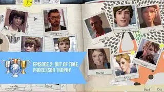 Life Is Strange Episode 2: Out of Time - Processor Trophy