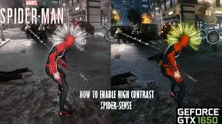How to enable High Contrast Spider-Sense | Marvel's Spiderman Remastered  | 1650 4GB | i5-9300H 16GB