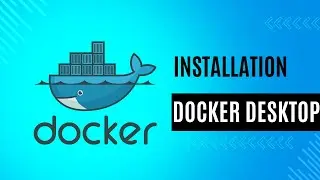 how to install Docker Desktop and WSL in windows 