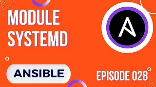 ANSIBLE - 28. Systemd module