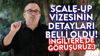 İNGİLTERE SCALE-UP VİZESİ (İngiltere'de Çalışmak Artık Çok Kolay)