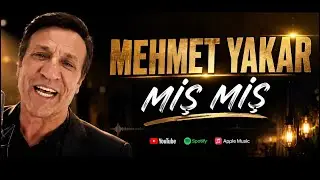 MEHMET YAKAR - MIŞ MIŞ KLİBİ#keşfetbeniöneçıkar #