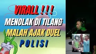 VIRAL ! ! ! MENOLAK DITILANG MALAH AJAK DUEL POLISI ! ! !