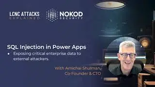SQL Injection in Power Apps - With Amichai Shulman, Co-Founder & CTO