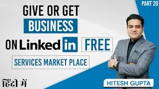 How To Use LinkedIn For Freelance Work | LinkedIn Service Marketplace | 