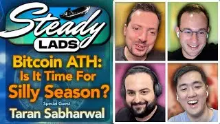 Bitcoin All-Time High: Is It Silly Season? w/ Taran Sabharwal