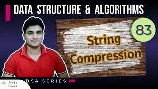 L-83 | Strings compression - Leetcode | DSA Series 