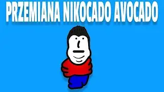 PRZEMIANA NIKOCADO AVOCADO