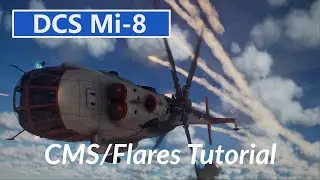 DCS Mi-8: Countermeasures and Signal Flares Tutorial
