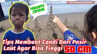Keseruan Berenang di Pantai Pangandaran || Cara membuat istana dari pasir pantai #pantaipangandaran