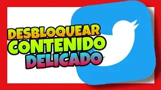 👉 Como CAMBIAR la CONFIGURACION de TWITTER para VER CONTENIDO DELICADO [2022] 🔥 FACIL y RAPIDO