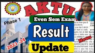 Aktu 6 sem Result update 👍👍| Aktu Phase1 Result information| Aktu Even Sem Result information|