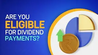 Are You Eligible for Dividend Payments? | Get to Know Groww