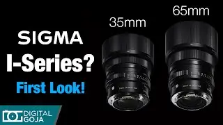 NEW Sigma 35mm & Sigma 65mm DG DN for Sony E Mount | First Look [2021]