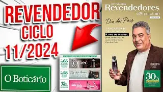 Revista O Boticário Revendedor ciclo 11/2024