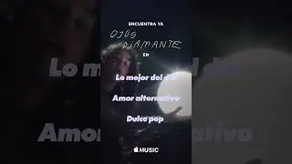 Te invito a que pases a escuchar Ojos Diamante 💎 en Apple Music ✨