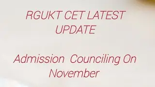 RGUKT CET / AP IIIT Councilling latest update