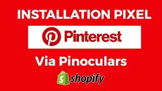 Comment installer le pixel Pinterest sur Shopify en 2022 ?
