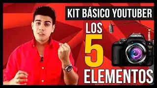 Kit Básico YouTuber - Los 5 Elementos Para Ser un YouTuber SUPER PROFESIONAL!!!