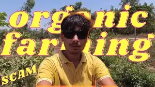 Organic Farming nahi hogi🥵 Abhi