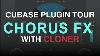 Cloner - Cubase Stock Plugin Series (Cubase PRO)