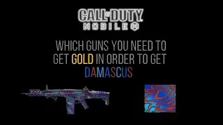 Guns you need to get GOLD in order to get DAMASCUS in COD Mobile!!