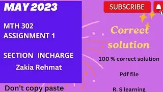 MTH 302 ASSIGNMENT 1 2023  SOLUTION 100 %correct solution