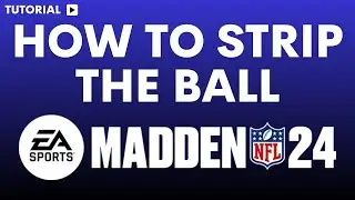 How to strip ball in Madden 24