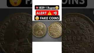💥Stop Buying Fake Coins! 1 Rs. Coin 1839? Fake 1 Rupee Coin Alert⚠️ #oldcoins #rarecoins #shorts