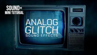 Analog Glitch - Sound Effect