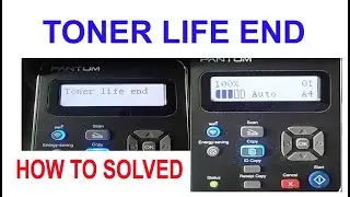Pantum Printer Toner Life End || Solved