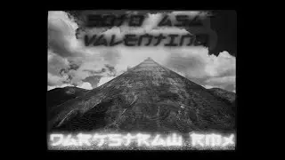 Soto Asa - Valentino (Darkstraw Rmx)