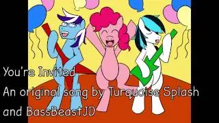 You're Invited (Original Song by BassBeastJD and Turquoise Splash)