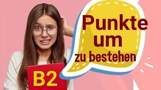 How many points do I need to pass the telc German B2 exam? with Elena Wermuth