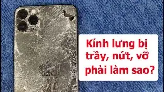 THAY NẮP LƯNG KÍNH IPHONE BẰNG LAZE - KHÔNG THÁO MÁY