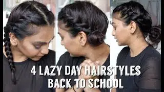 4 LAZY DAY HAIRSTYLES FOR BACK TO SCHOOL (GREAT FOR SHORT HAIR TOO!)