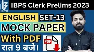 IBPS Clerk Prelims English 2023 l IBPS Clerk Prelims English Mock 2023 l IBPS Clerk Syllabus