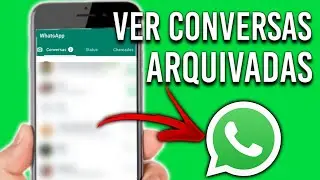 Como ver as conversas arquivadas do WhatsApp