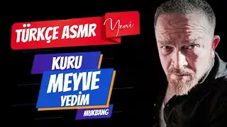 TÜRKÇE ASMR - MUKBANG I FISILTI I Kuru Meyve Yedim