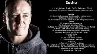 SASHA (UK) @ Last Night On Earth 067 Febrero 2021