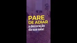 PARE DE ADIAR a decoração da sua sala | SIMPLICHIQUE