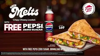 Try Melts + FREE Pepsi Zero Sugar | Pizza Hut