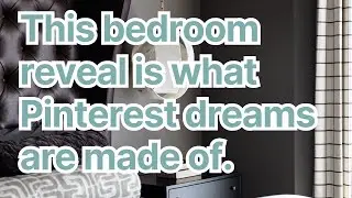 How To Get That Perfect Moody Bedroom: Primary Bedroom Reveal