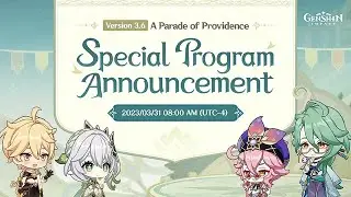 Genshin Impact Special Program 3.6  Live Stream