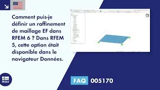 [EN] FAQ 005170 | Comment puis-je définir un raffinement de maillage EF dans RFEM 6 ? Dans RFEM 5...